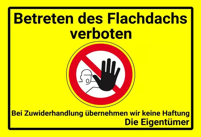 Warnschild Zutritt verbotenWarnung - Zutritt verboten Flachdach Bild