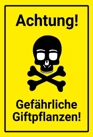 Warnschild Zutritt verbotenWarnung - Zutritt verboten Gefährliche Giftpflanzen Bild