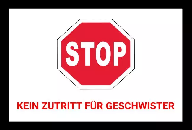 Warnschild Zutritt verboten Warnung - Zutritt verboten Kein Zutritt für Geschwister Bild