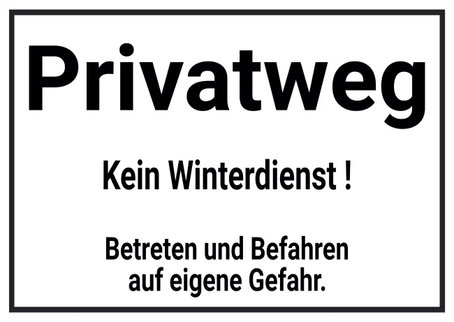 Warnschild Zutritt verboten Warnung - Zutritt verboten Privatweg - Kein Winterdienst Bild