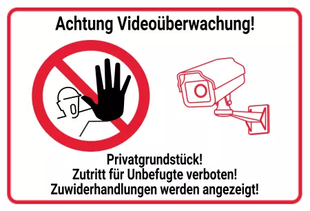 Warnschild Zutritt verboten Warnung - Zutritt verboten Achtung Videoüberwachung Bild